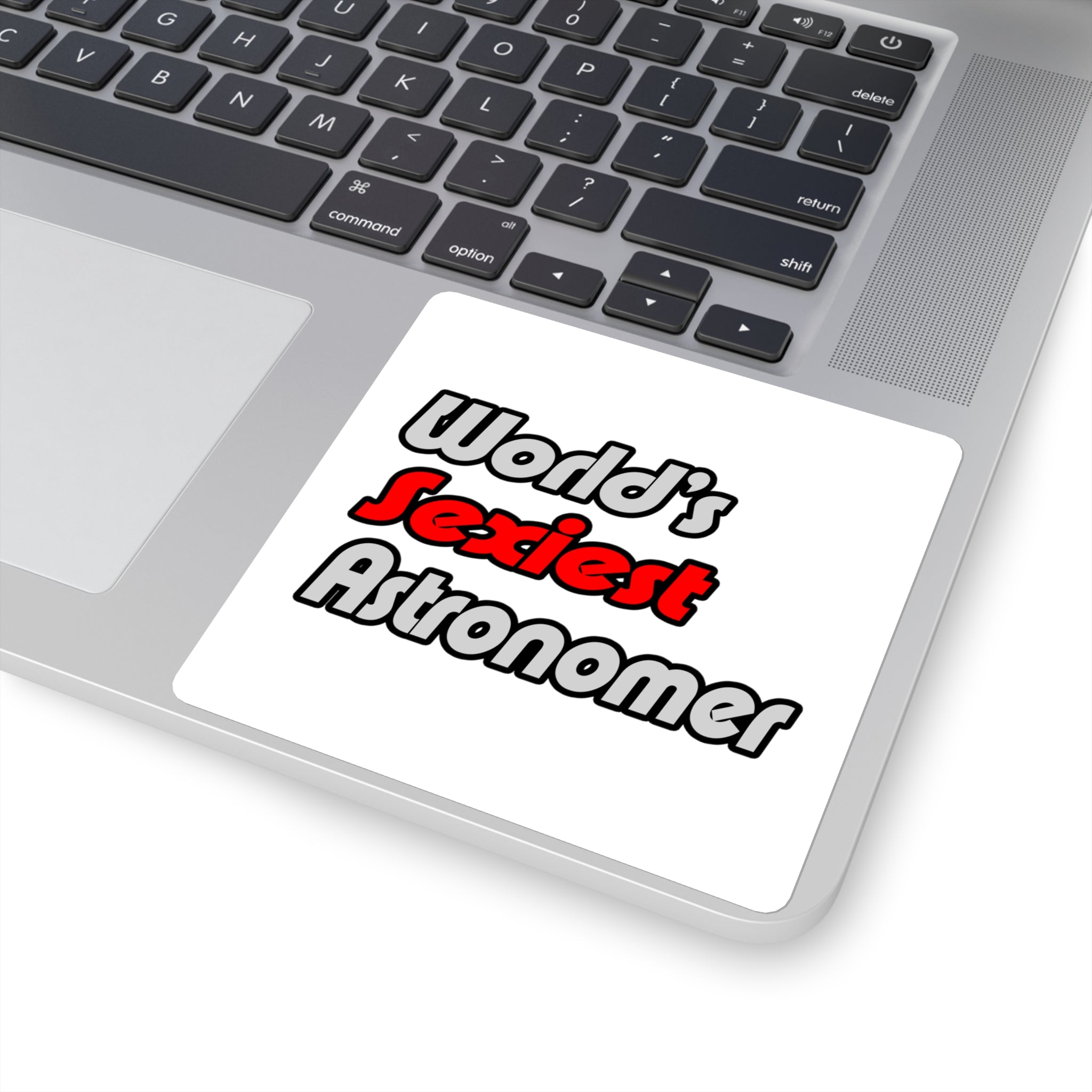 World's Sexiest Astronomer - Square Stickers