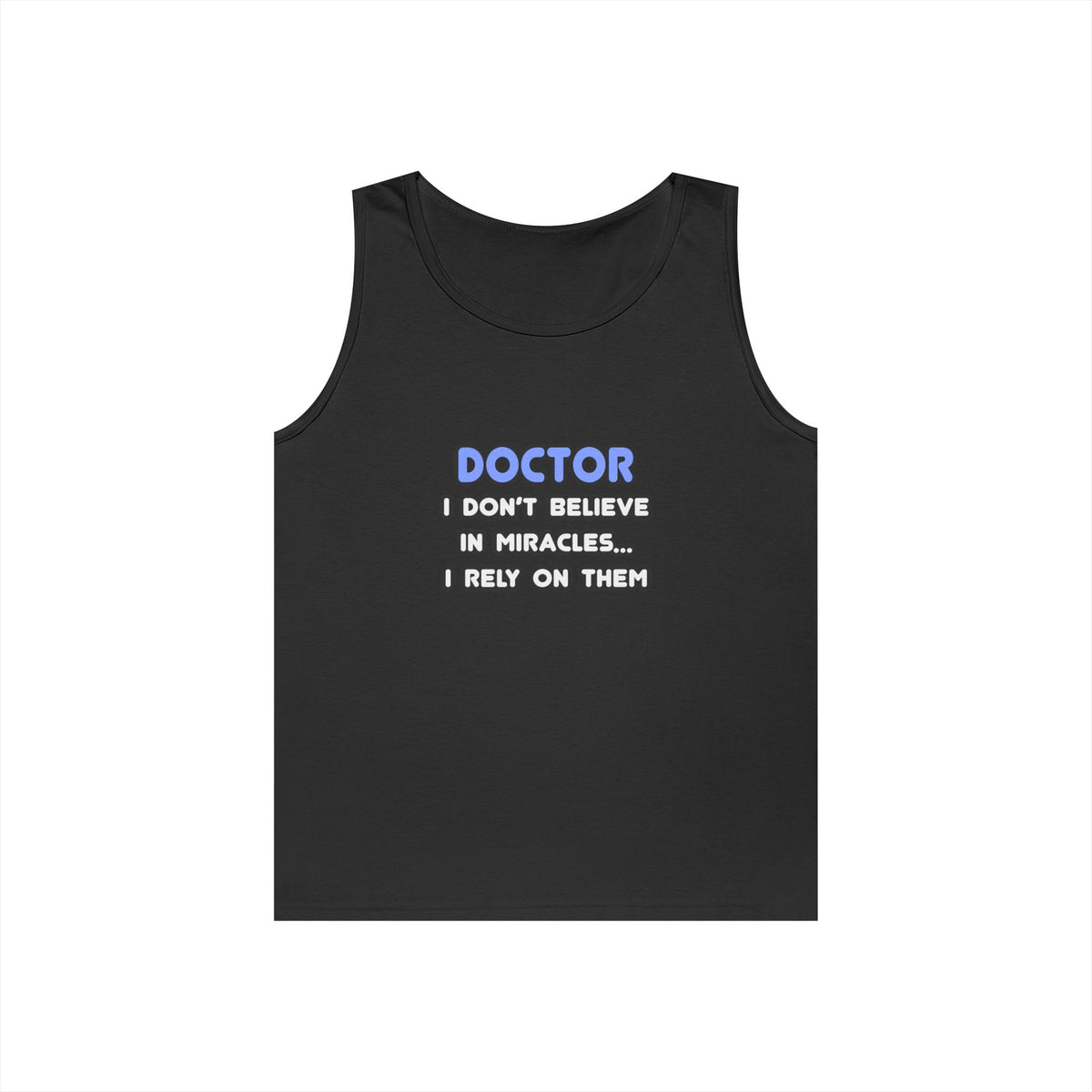 Miracles and Doctors - Unisex Heavy Cotton Tank Top