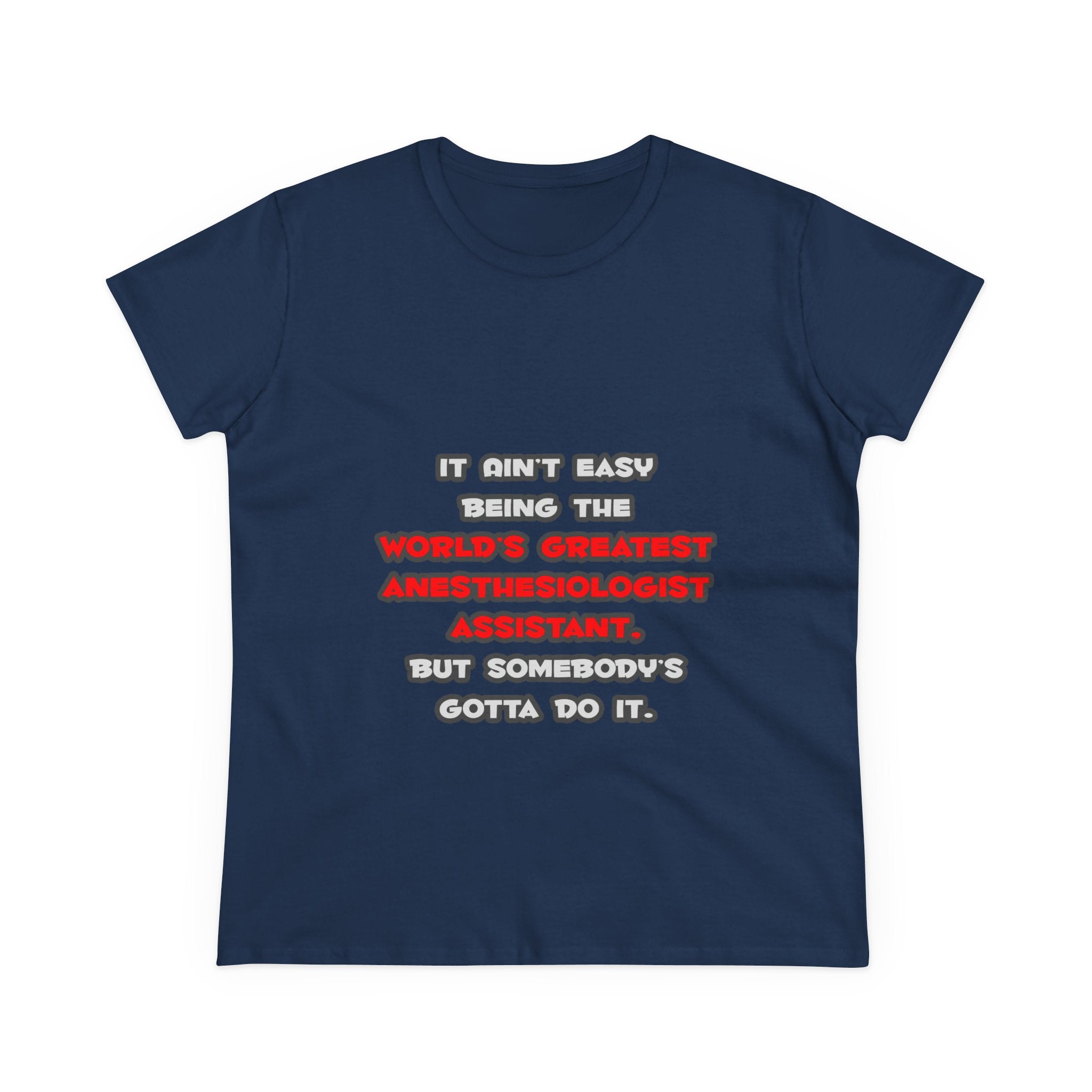 World's Greatest Anesthesiologist Asst Joke - Women's Midweight Cotton Tee