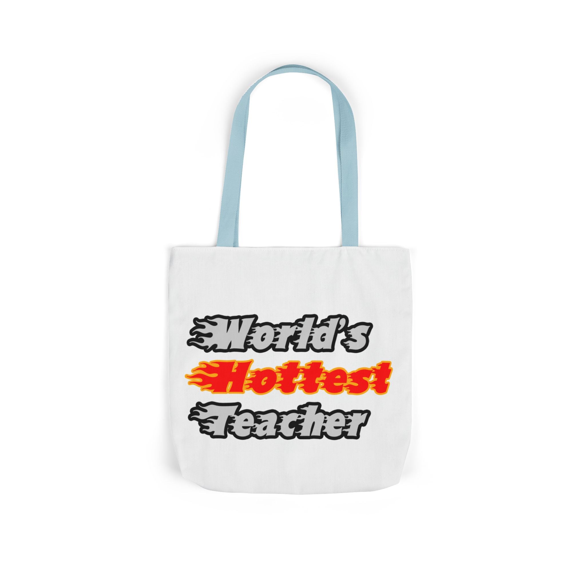 World's Hottest Teacher - Canvas Tote Bag, 5-Color Straps