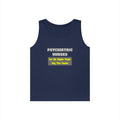 Psychiatric Nurses...Smarter - Unisex Heavy Cotton Tank Top