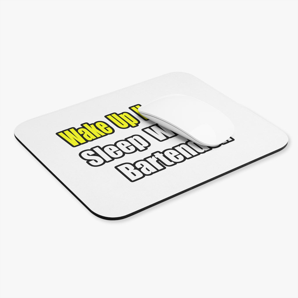 Sleep With a Bartender - Mouse Pad (Rectangle)