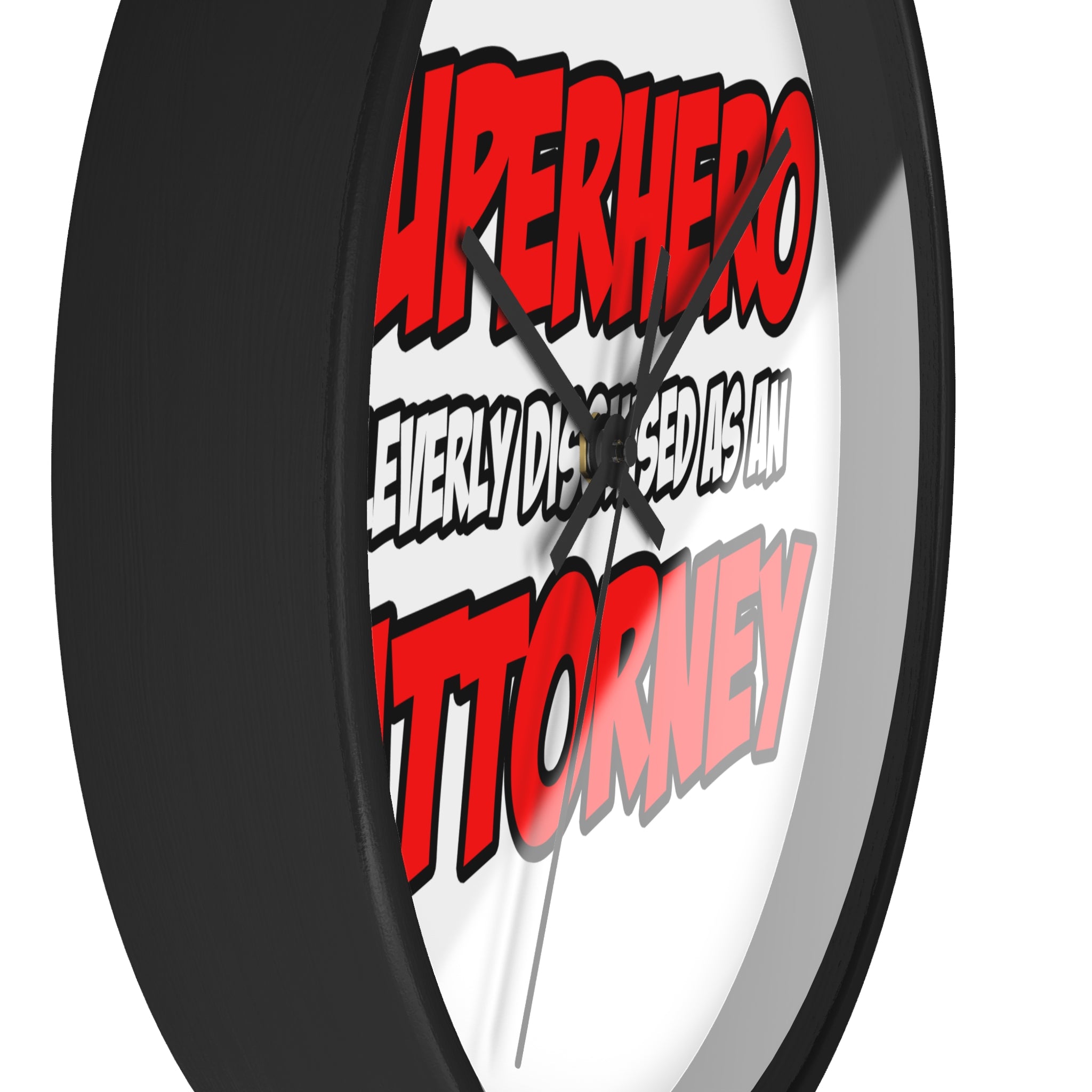 Superhero...Attorney - Wall Clock
