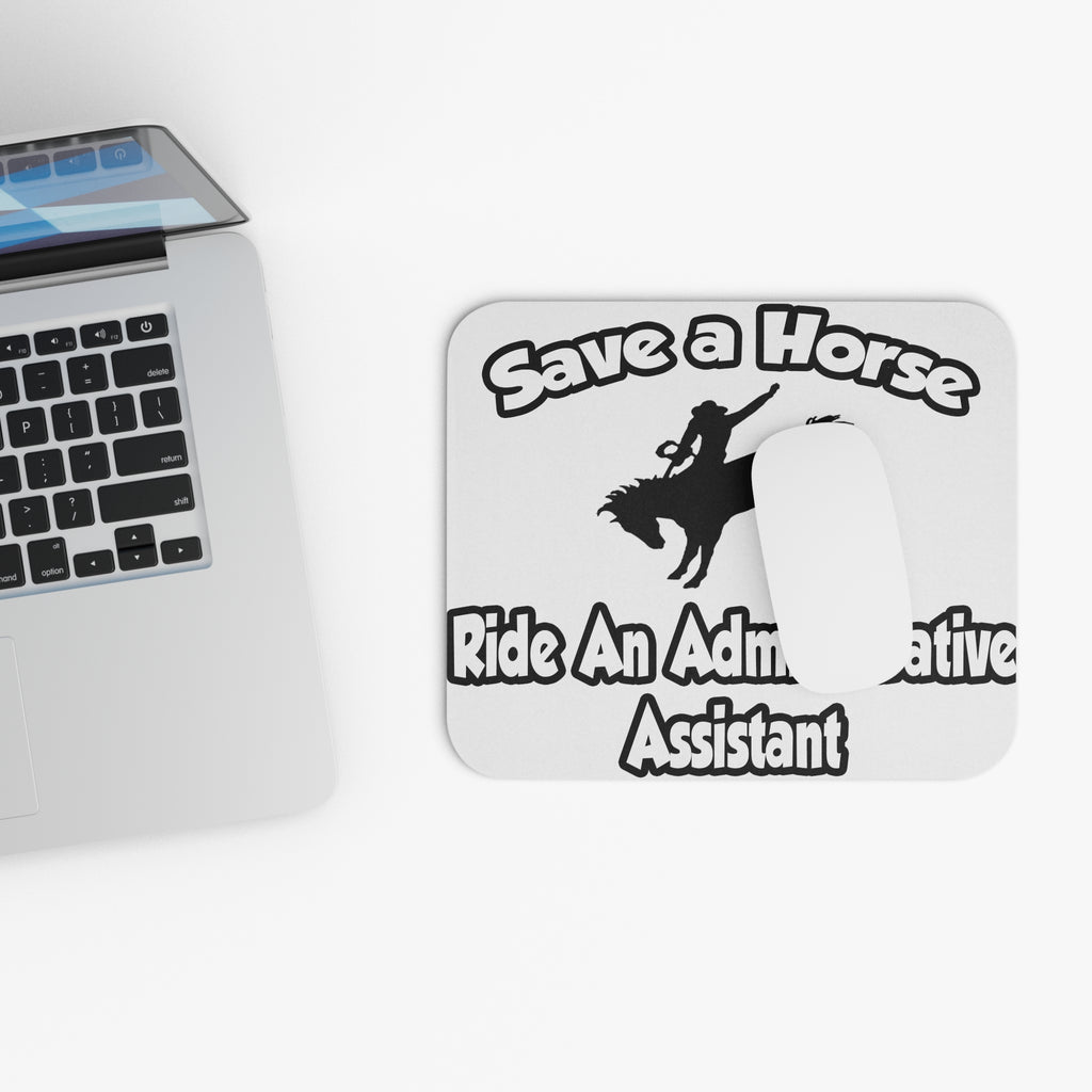 Save a Horse, Ride an Administrative Assistant - Mouse Pad (Rectangle)