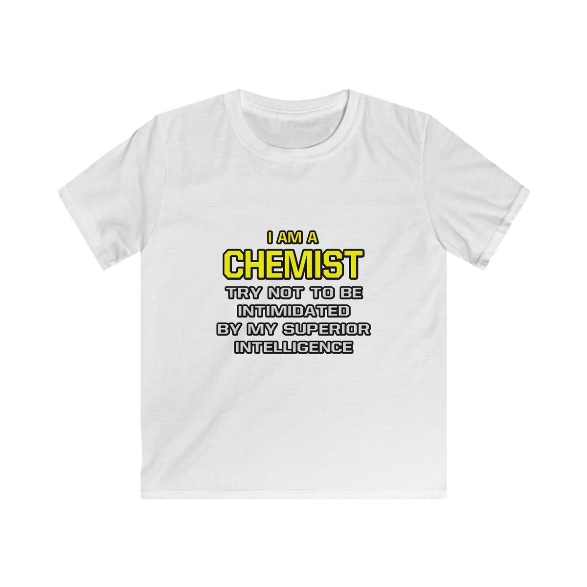 Chemist...Superior Intelligence - Kids Softstyle Tee