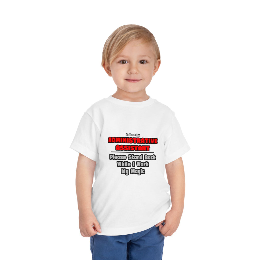 Administrative Assistant...Work My Magic - Toddler Short Sleeve Tee