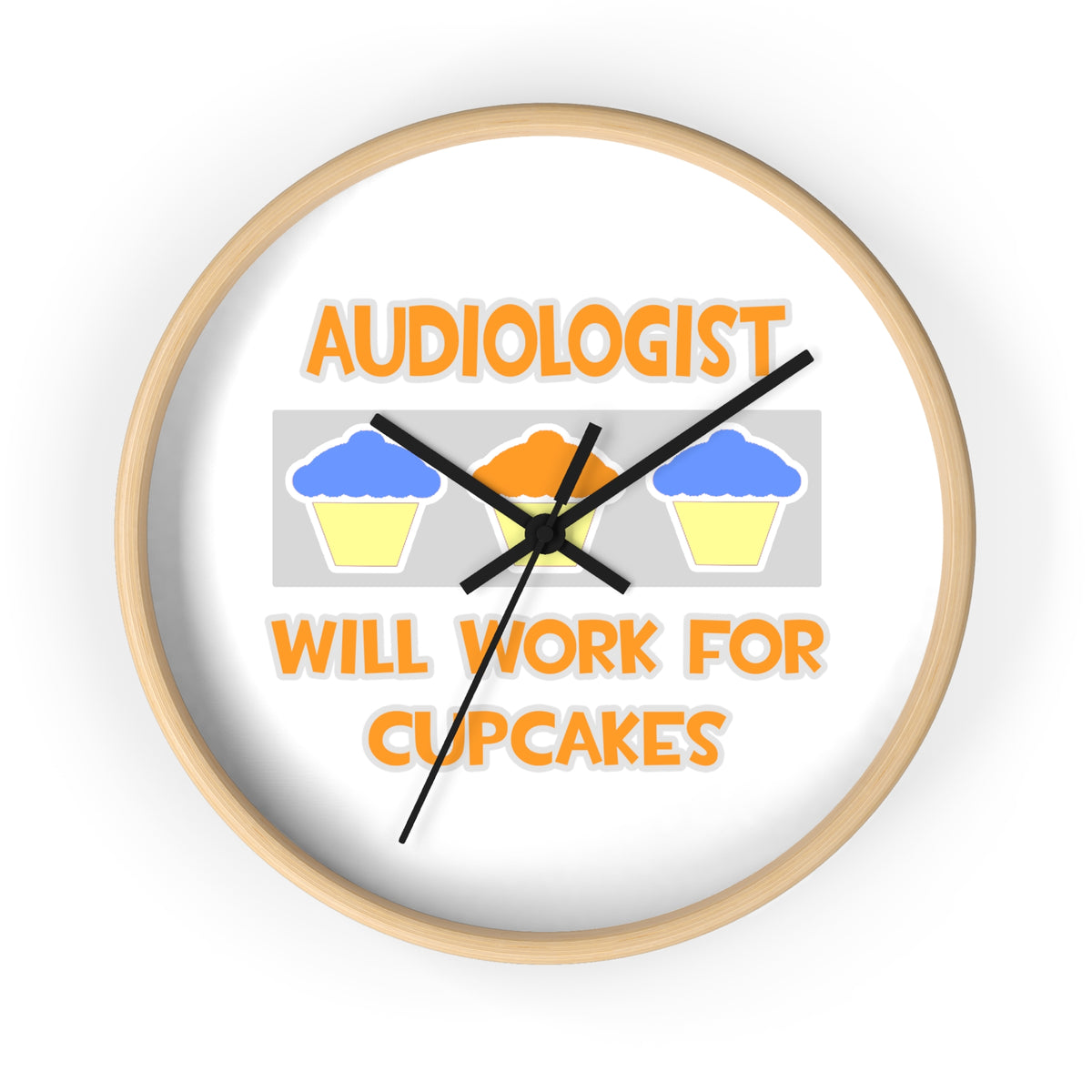 Audiologist ... Will Work For Cupcakes - Wall Clock