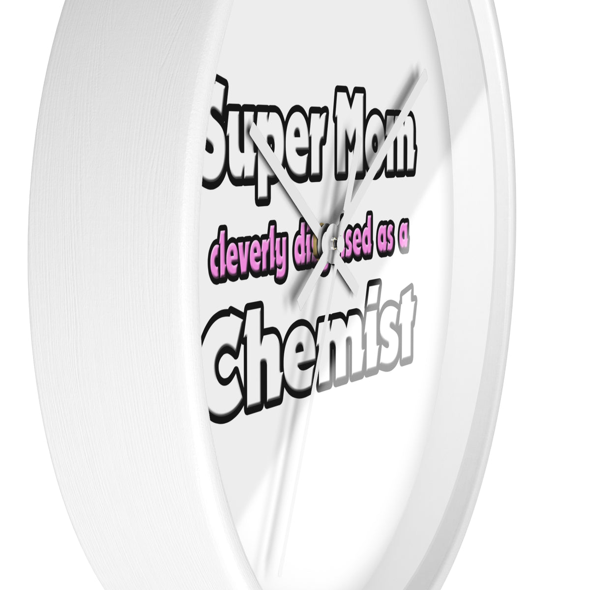 Super Mom ... Chemist - Wall Clock
