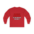 Funny Aerospace Engineer Shirts and Gifts - Unisex Ultra Cotton Long Sleeve Tee