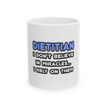 Miracles and Dietitians - Ceramic Mug, (11oz, 15oz)