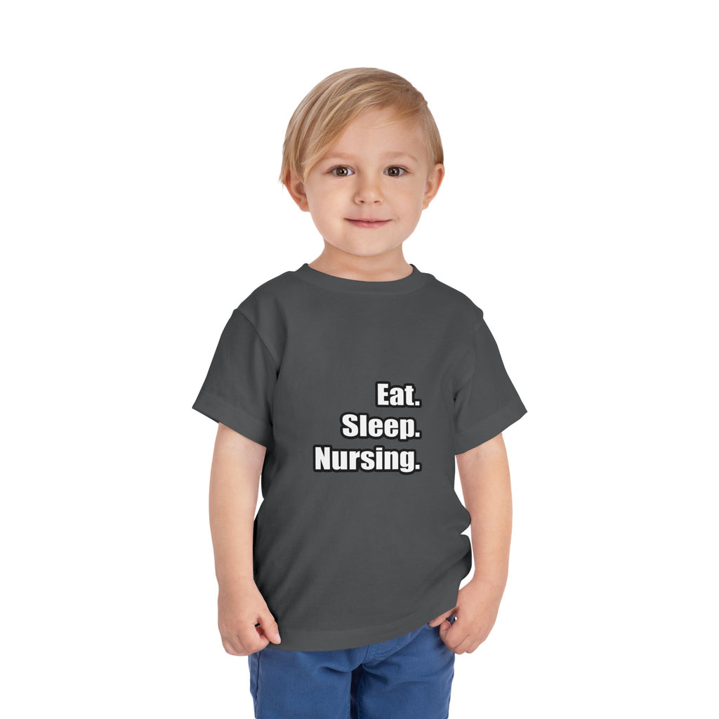 Eat. Sleep. Nursing. - Toddler Short Sleeve Tee
