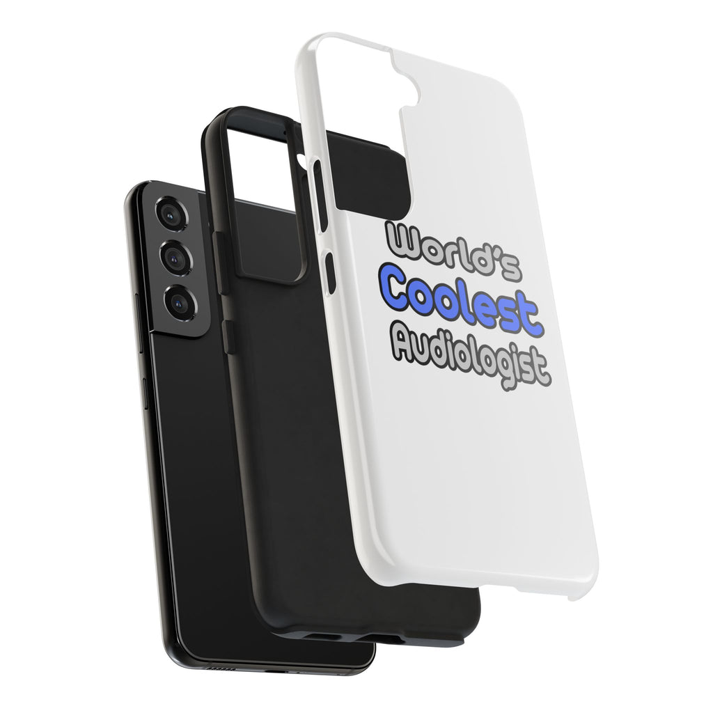 World's Coolest Audiologist - Tough Phone Cases