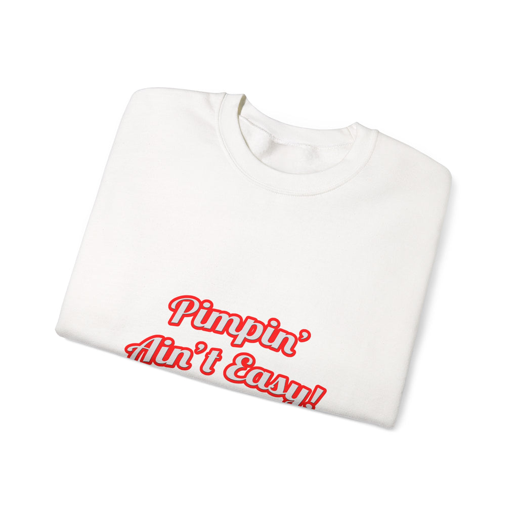 Pimpin' Ain't Easy ... Actuary - Unisex Heavy Blend™ Crewneck Sweatshirt