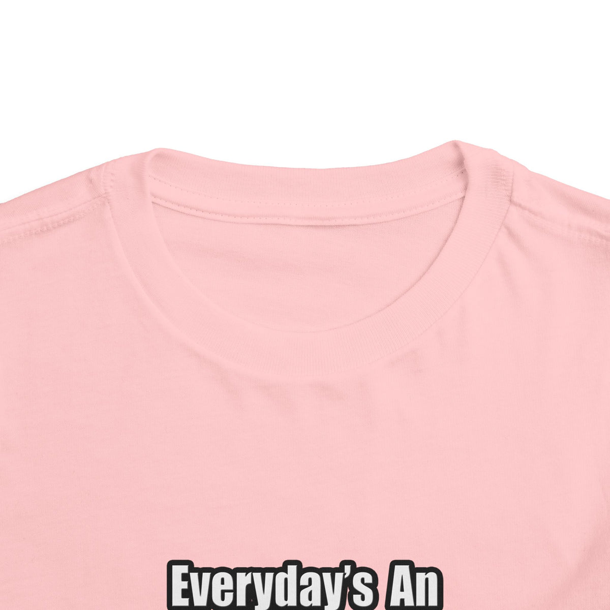 Everyday's An Adventure .. Athletic Trainer - Toddler Short Sleeve Tee