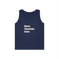 best teacher ever - Unisex Heavy Cotton Tank Top