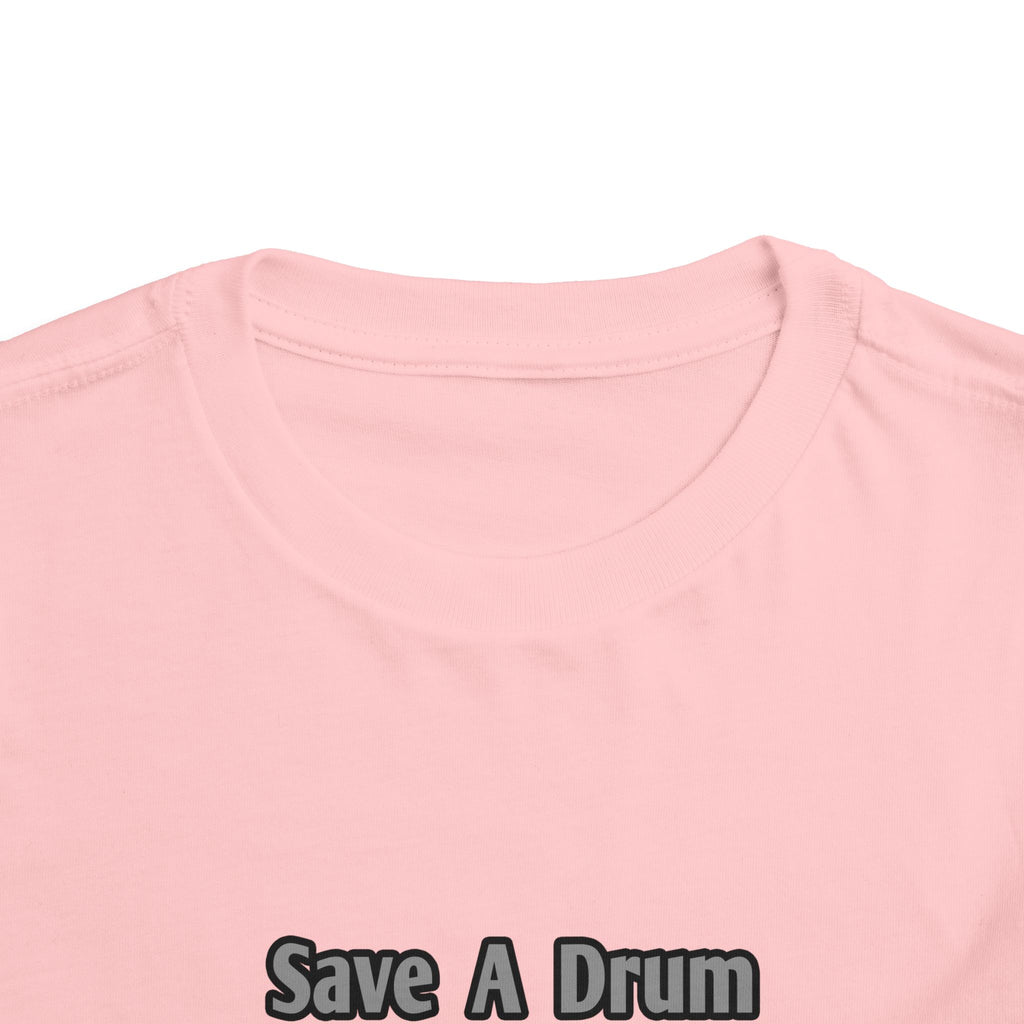 Save a Drum...Bang a Bartender - Toddler Short Sleeve Tee