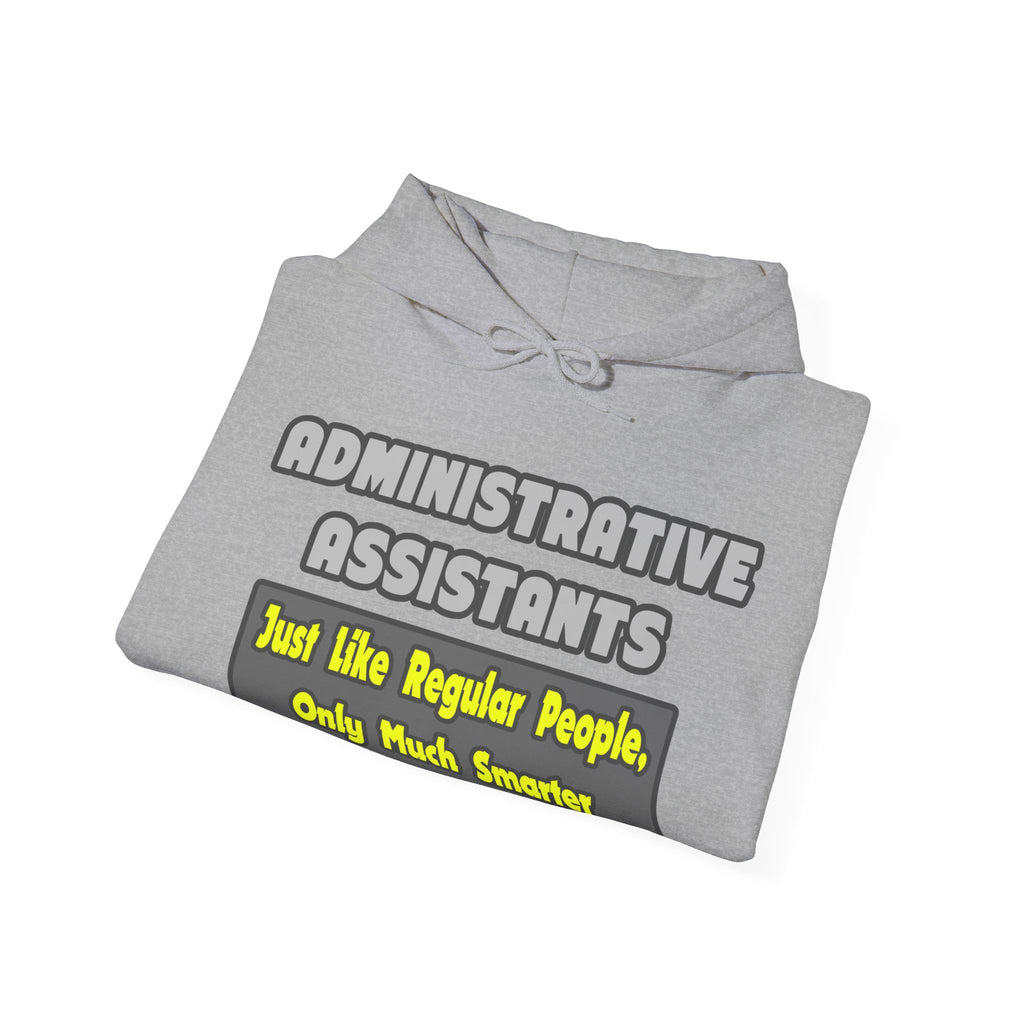 Administrative Assistants...Smarter - Unisex Heavy Blend™ Hooded Sweatshirt