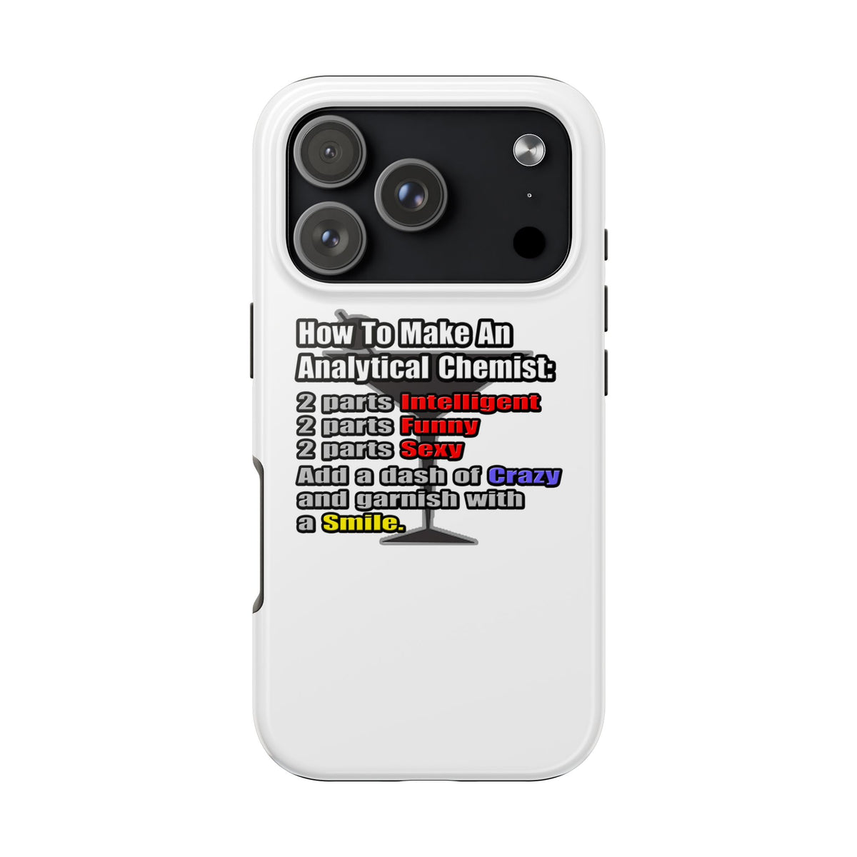 How To Make an Analytical Chemist - Tough Phone Cases