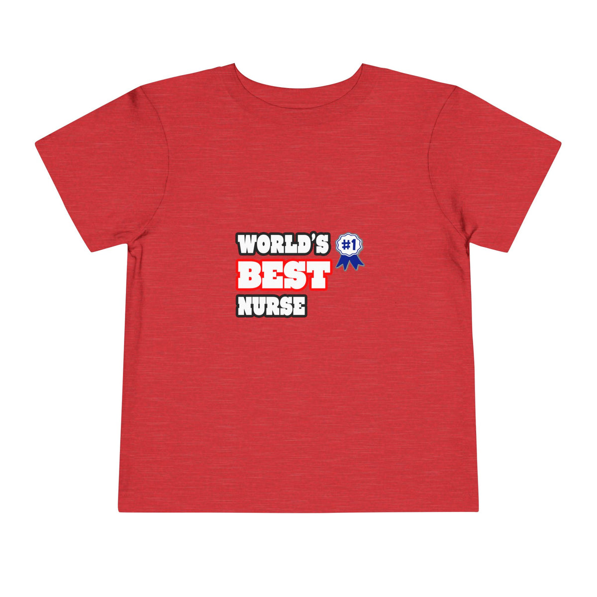 World's Best Nurse - Toddler Short Sleeve Tee
