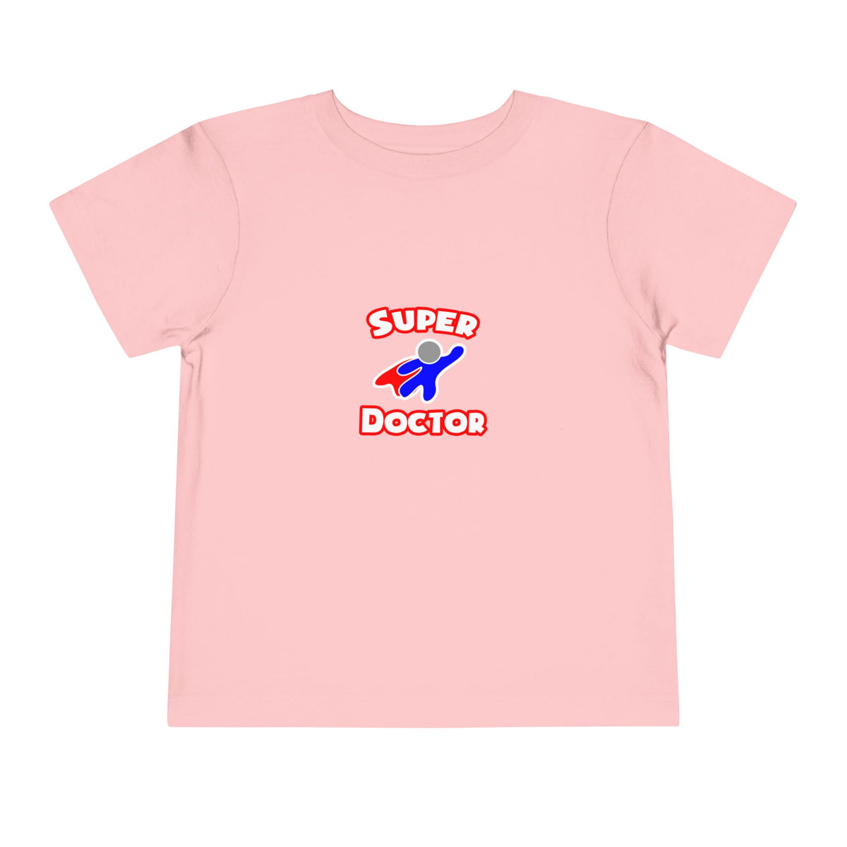 Super Doctor (2) - Toddler Short Sleeve Tee