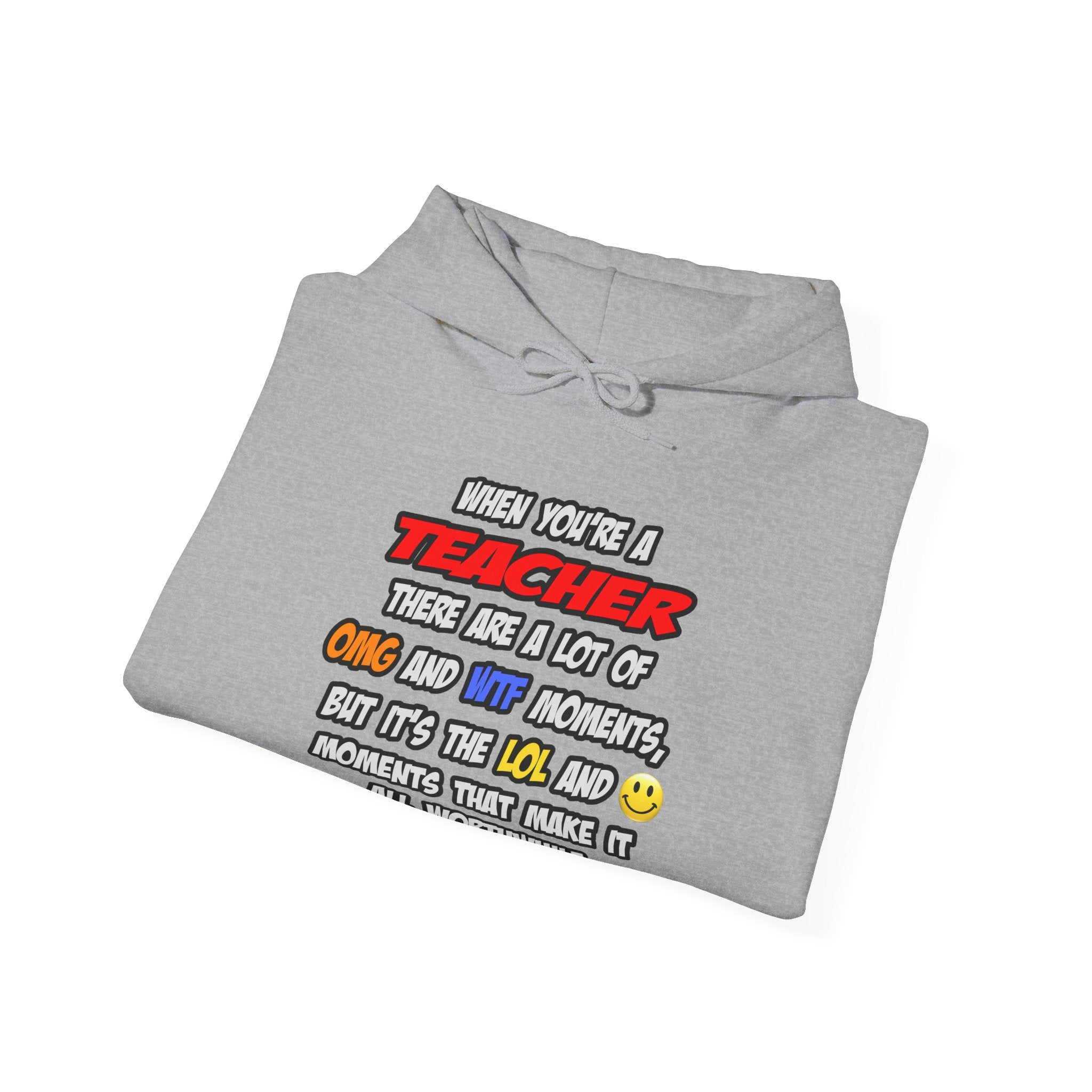 Teacher .. OMG WTF LOL - Unisex Heavy Blend™ Hooded Sweatshirt