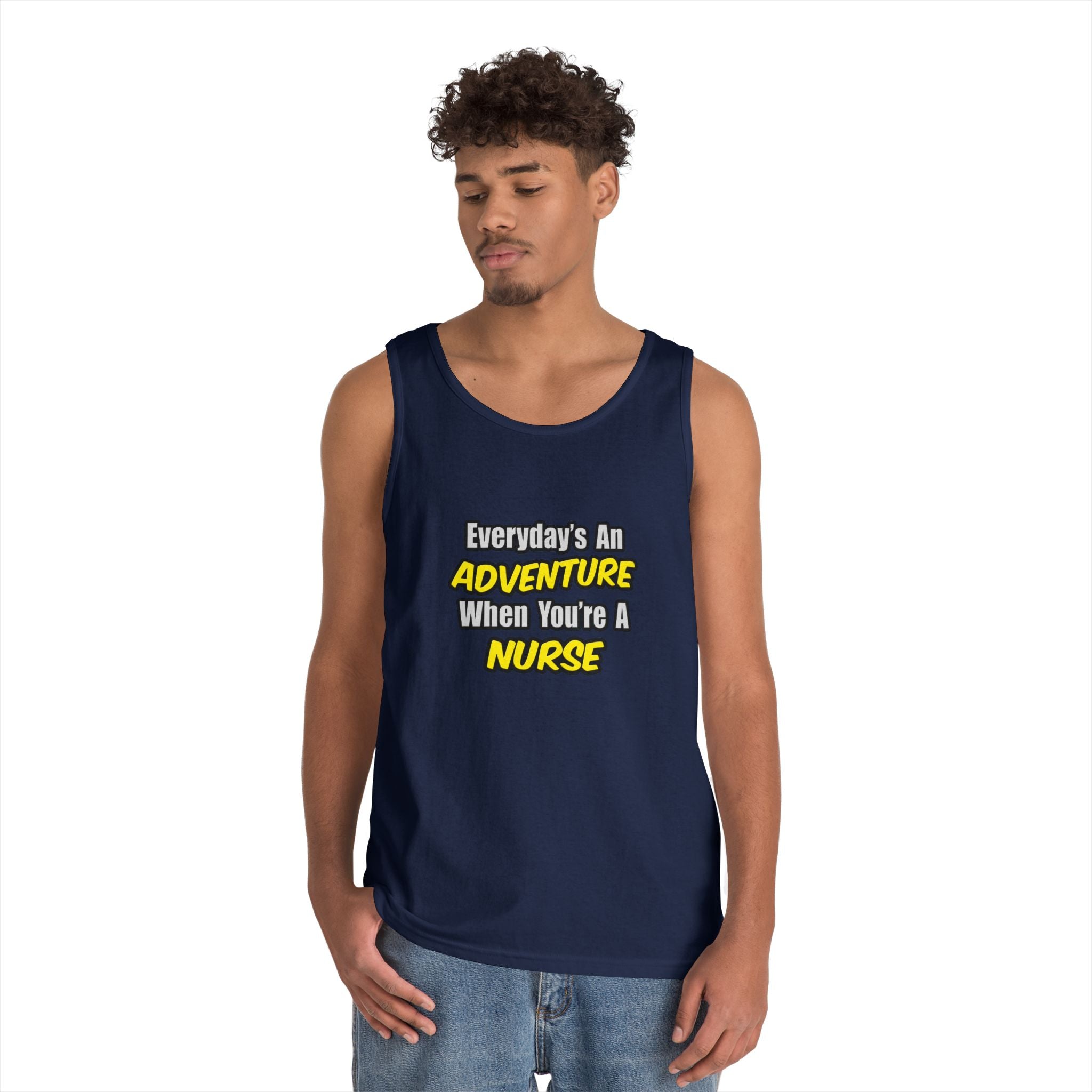 Everyday's An Adventure...Nurse - Unisex Heavy Cotton Tank Top