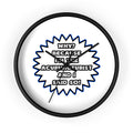 Acupuncturist .. Because I Said So - Wall Clock