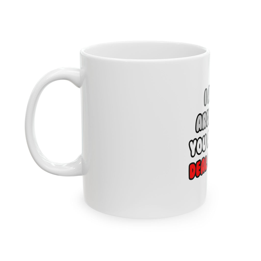 Deal With It ... Funny Architect - Ceramic Mug, (11oz, 15oz)
