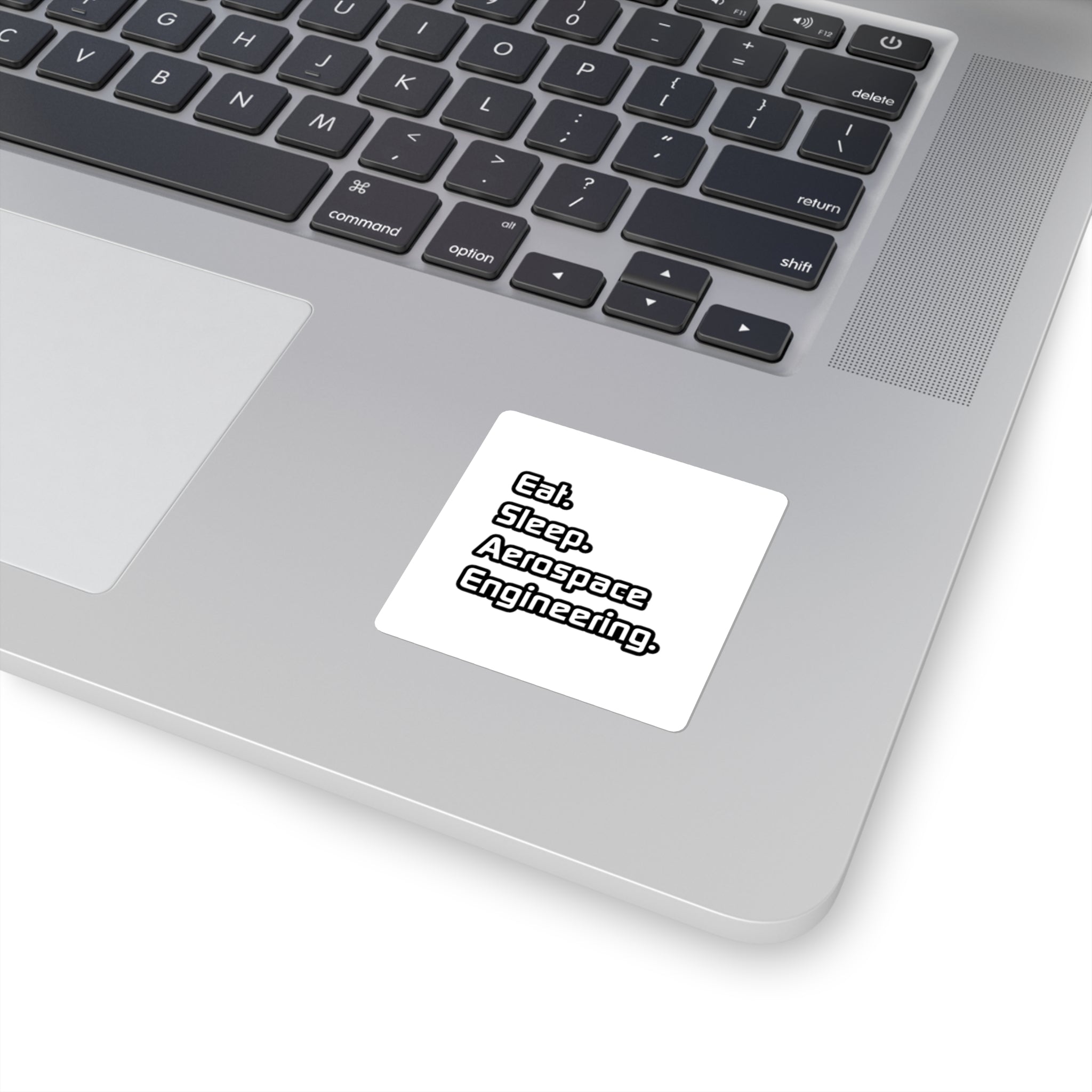 Eat. Sleep. Aerospace Engineering - Square Stickers