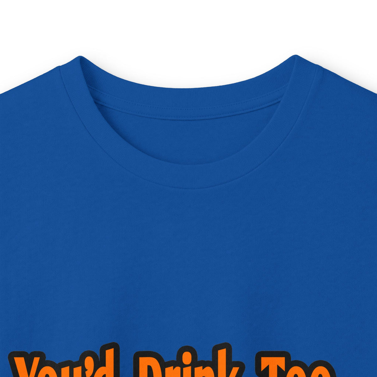You'd Drink Too...Astronomer - Unisex Ultra Cotton Long Sleeve Tee