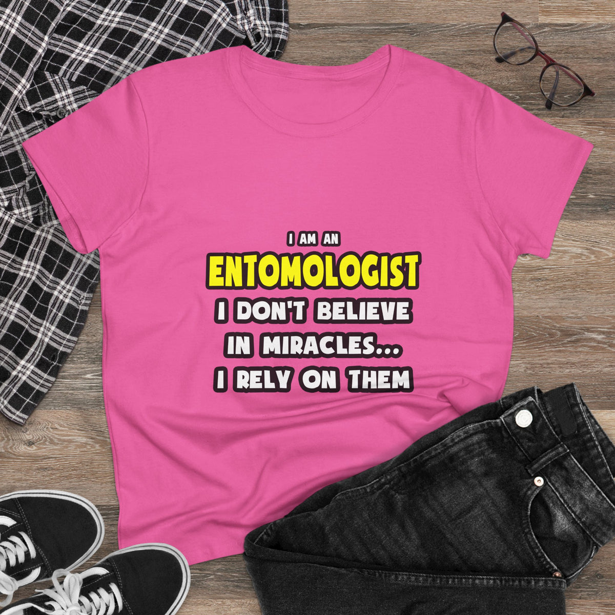 Miracles and Entomologists ... Funny - Women's Midweight Cotton Tee