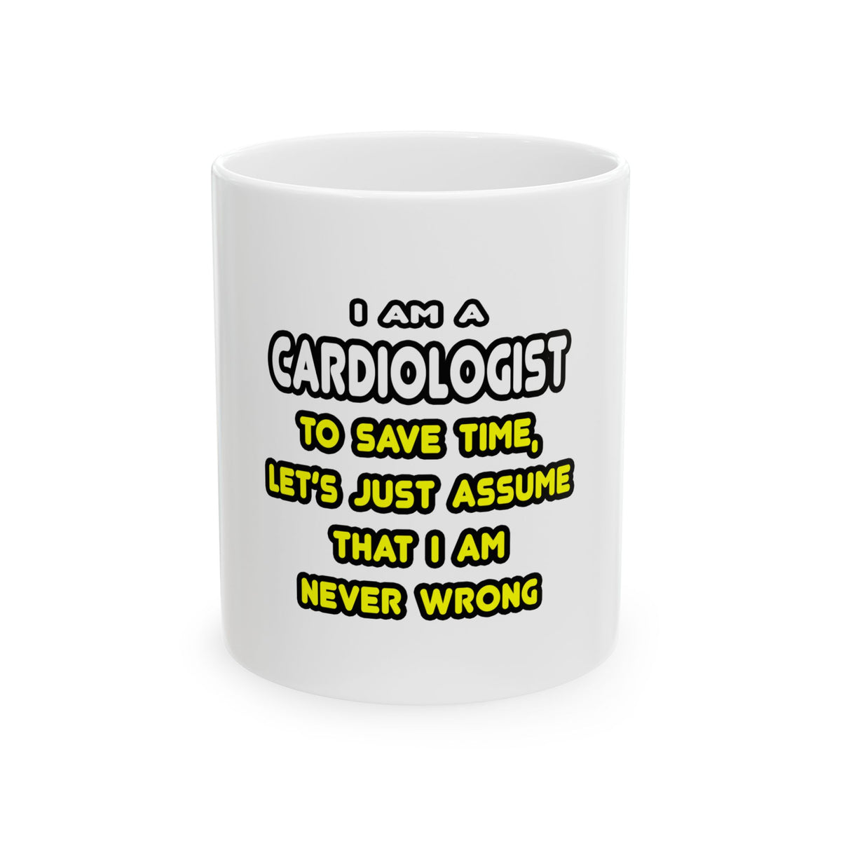 Funny Cardiologist T Shirts and Gifts - Ceramic Mug, (11oz, 15oz)