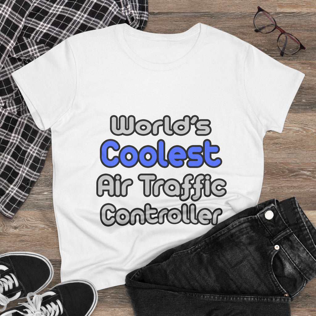 World's Coolest Air Traffic Controller - Women's Midweight Cotton Tee