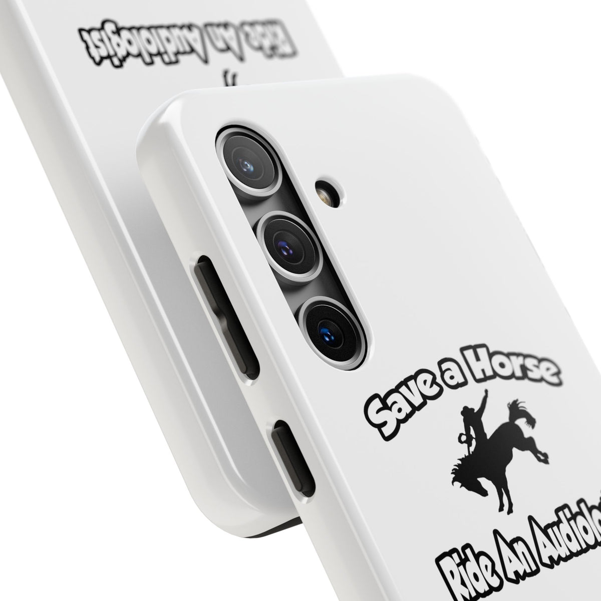 Save a Horse, Ride an Audiologist - Tough Phone Cases