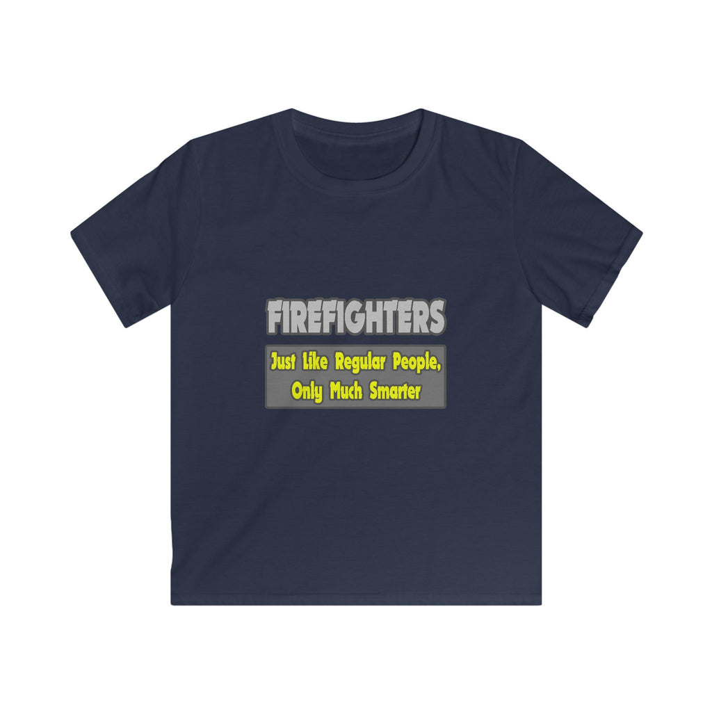 Firefighters...Smarter - Kids Softstyle Tee