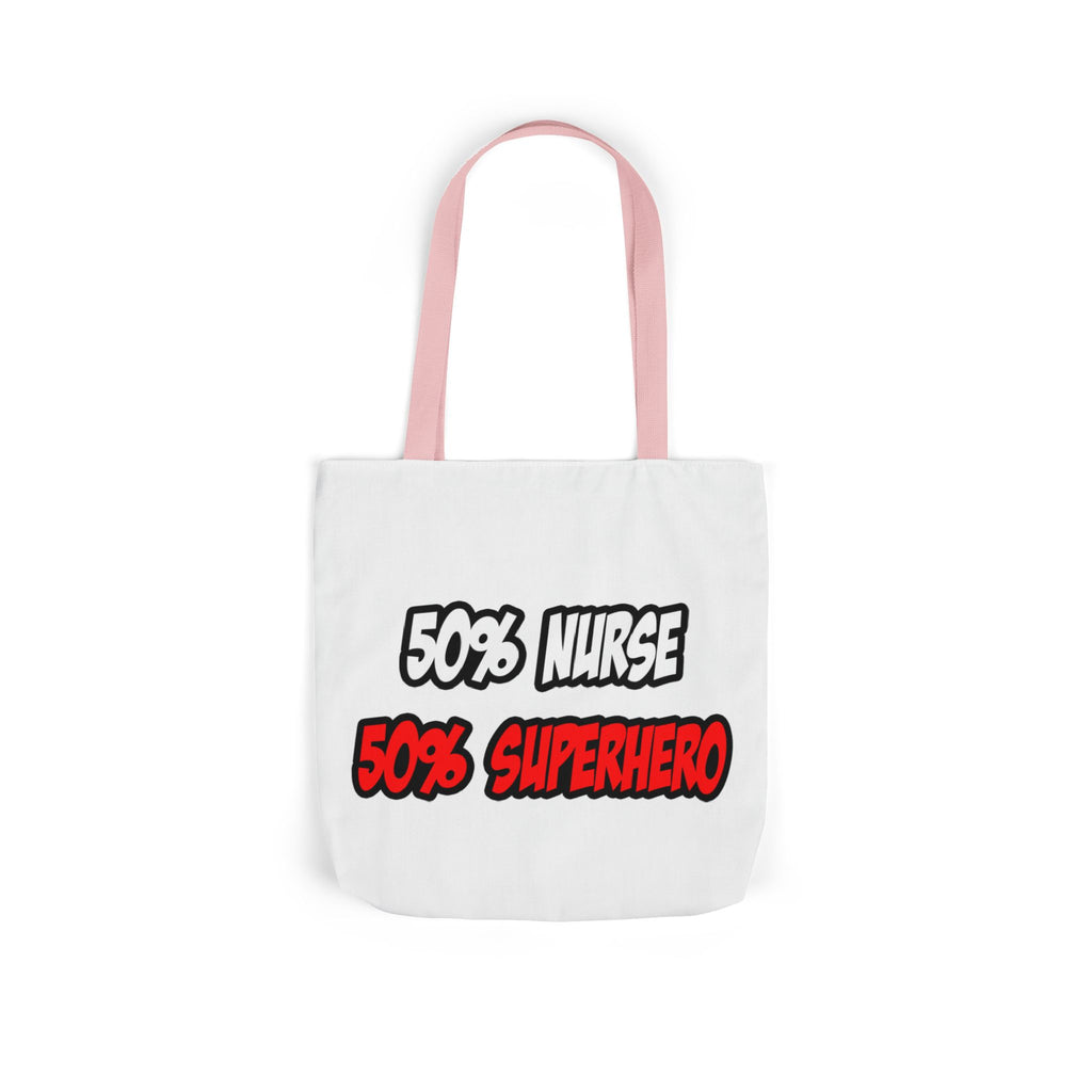 Half Nurse...Half Superhero - Canvas Tote Bag, 5-Color Straps