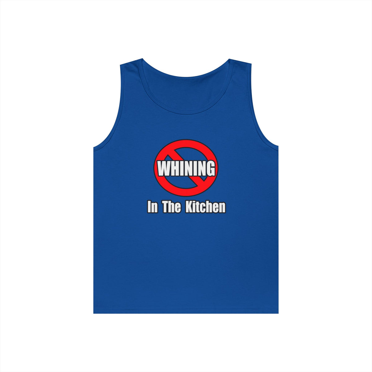 No Whining In The Kitchen - Unisex Heavy Cotton Tank Top