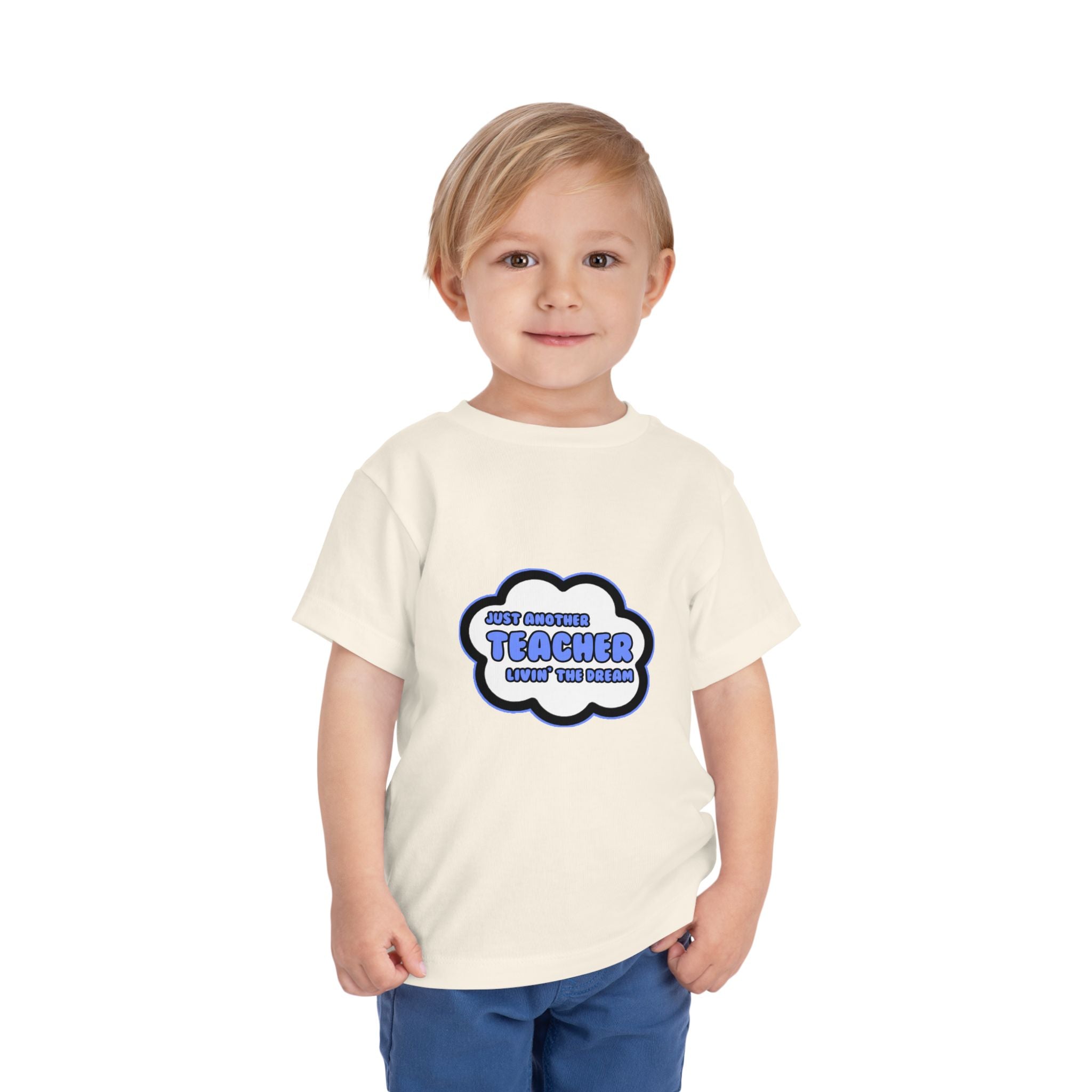 Teacher .. Livin' The Dream - Toddler Short Sleeve Tee