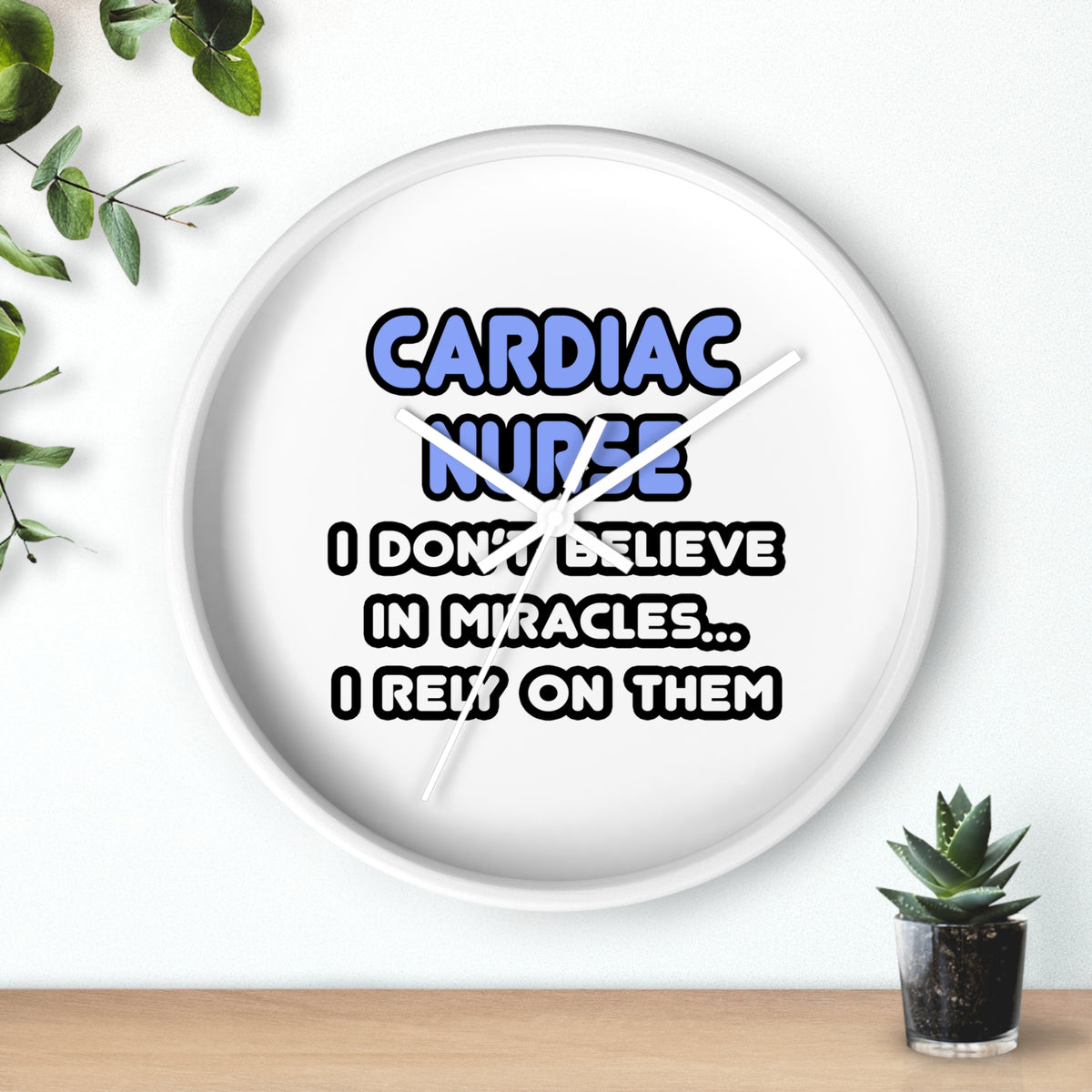 Miracles and Cardiac Nurses - Wall Clock