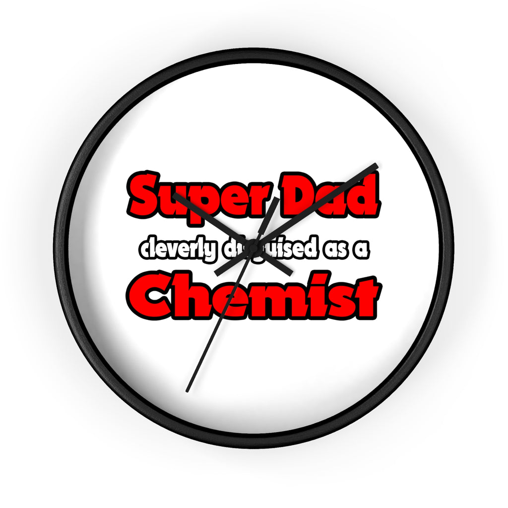 Super Dad ... Chemist - Wall Clock