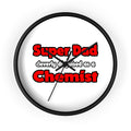 Super Dad ... Chemist - Wall Clock
