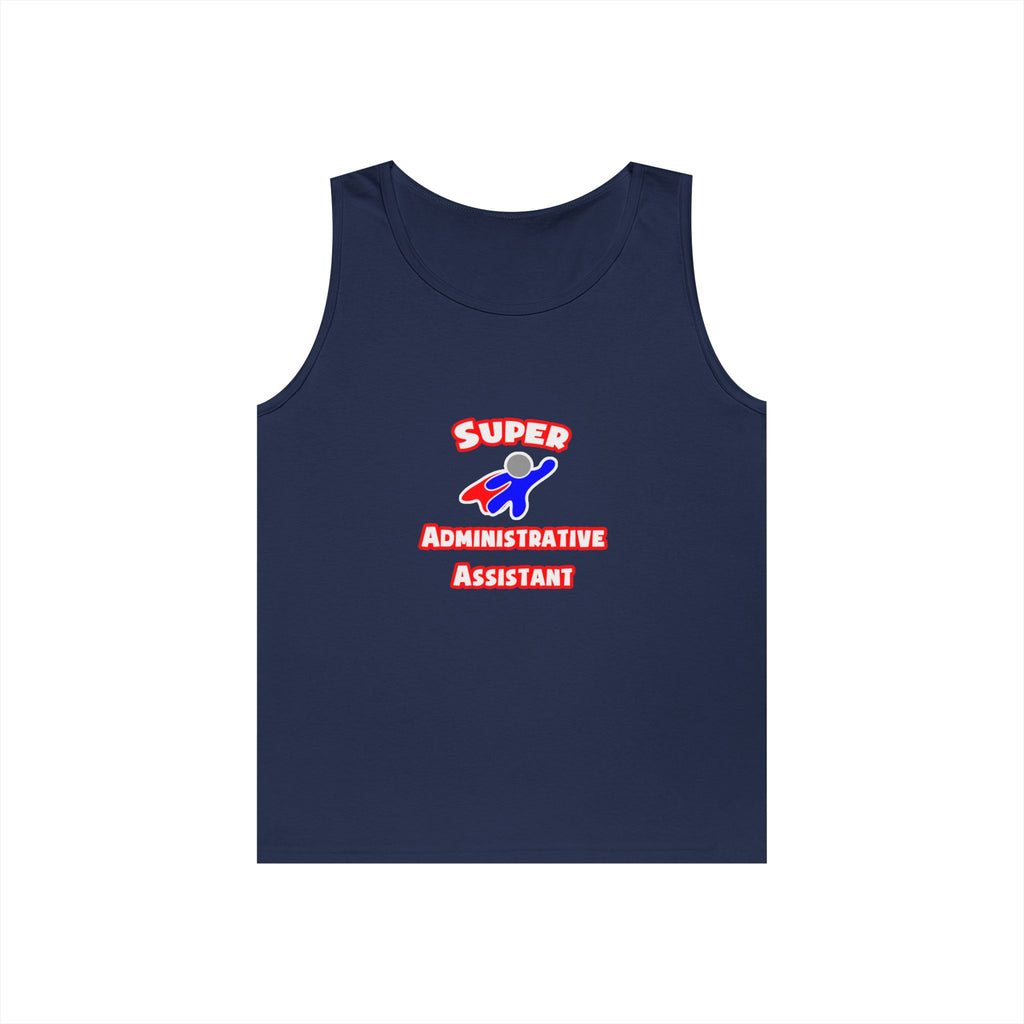 Super Administrative Assistant - Unisex Heavy Cotton Tank Top