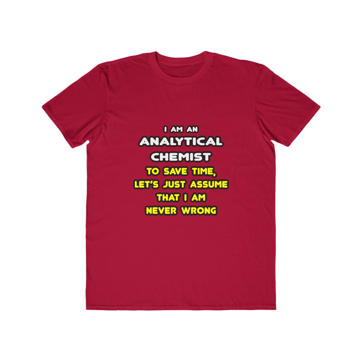 Funny Analytical Chemist T Shirts - Men's Lightweight Fashion Tee