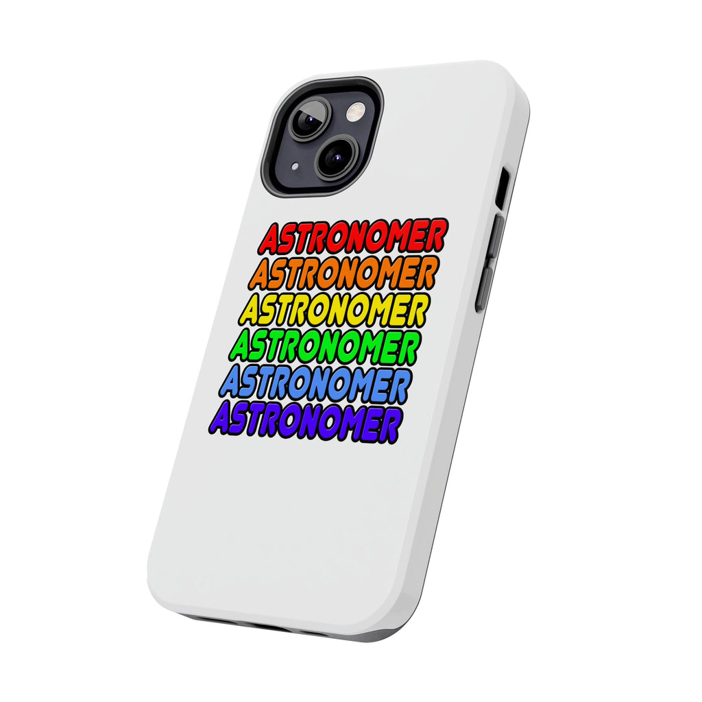 Rainbow Astronomer - Tough Phone Cases