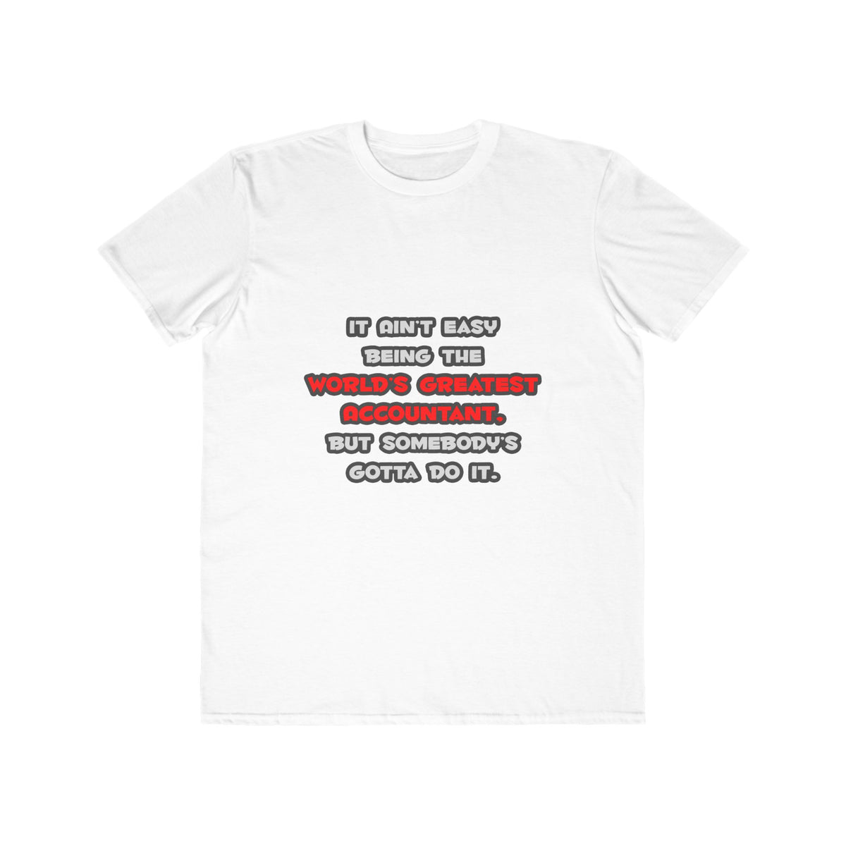 World's Greatest Accountant Joke - Men's Lightweight Fashion Tee