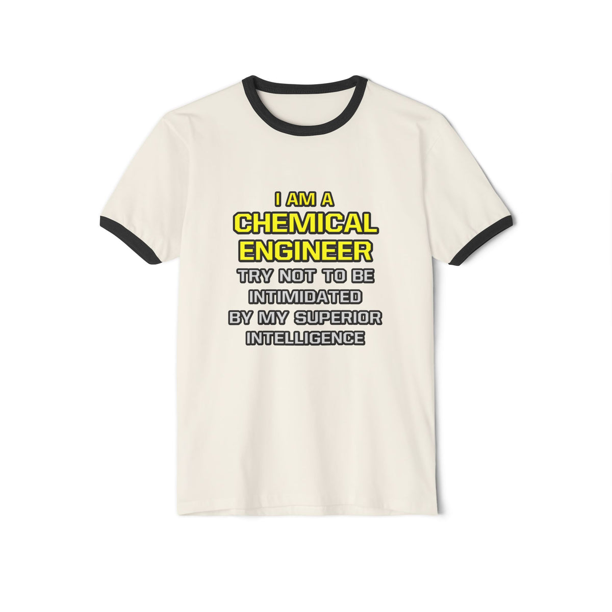 Chemical Engineer...Superior Intelligence - Unisex Cotton Ringer T-Shirt