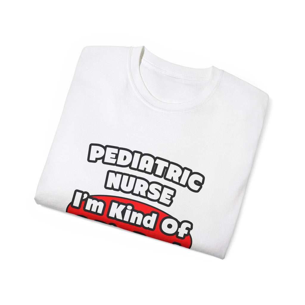 Pediatric Nurse...Big Deal - Unisex Ultra Cotton Tee