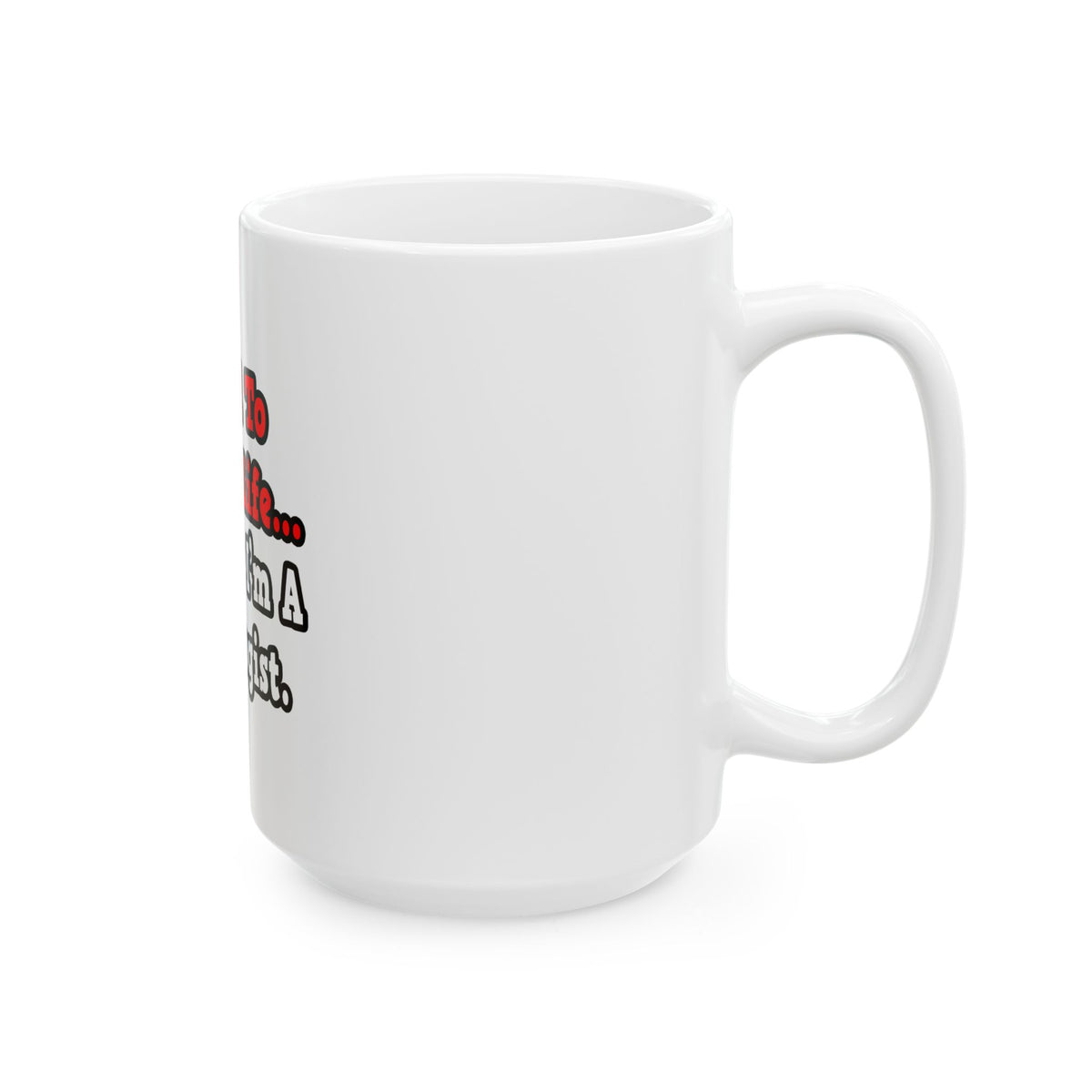 I Used to Have a Life...Cardiologist - Ceramic Mug, (11oz, 15oz)