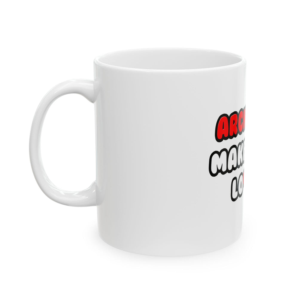 Architects Make Great Lovers - Ceramic Mug, (11oz, 15oz)