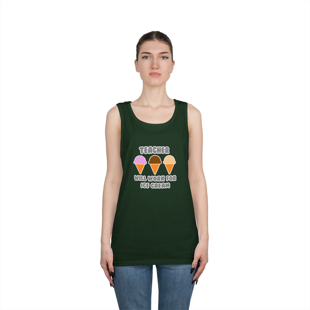 Teacher ... Will Work For Ice Cream - Unisex Heavy Cotton Tank Top